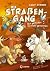 Die Straßengäng (Band 2) - ...