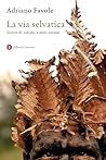 La via selvatica