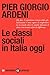 Le classi sociali in Italia oggi