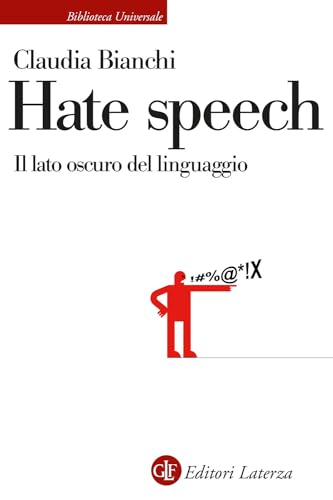 Hate speech. Il lato oscuro del linguaggio (Paperback)