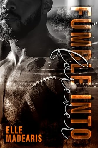 Fumble Into Forever (Fumble Series Book 1)