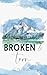 Broken & Torn (Emerald Fall...