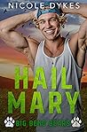 Hail Mary by Nicole Dykes