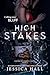 High Stakes by Jessica   Hall