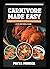 Carnivore Made Easy by Priya Monica