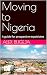 Moving to Nigeria: A Guide ...