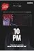 10 PM Vol.1
