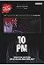 10 PM Vol.1