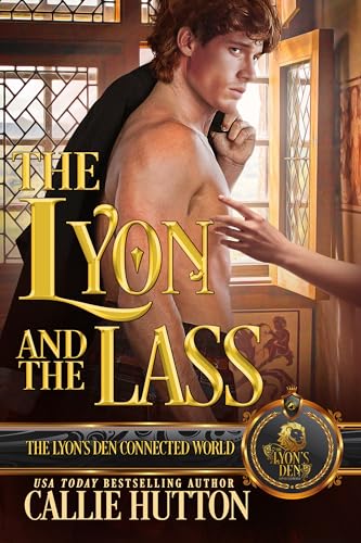 The Lyon and the Lass: The Lyon's Den Connected World (Kindle Edition)