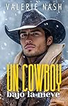 Un cowboy bajo la...