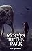 Wolves in the Park (Creator...