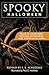 Spooky Halloween: Tales of Hauntings, Strange Happenings, and Other American Lore