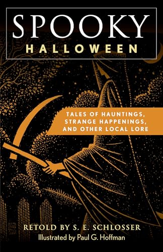 Spooky Halloween: Tales of Hauntings, Strange Happenings, and Other American Lore (Paperback)