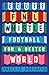 Beyond the Final Whistle: Football for a Better World