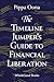 The Timeline Jumper's Guide to Financial Liberation by Pippa Oona (M.Div)