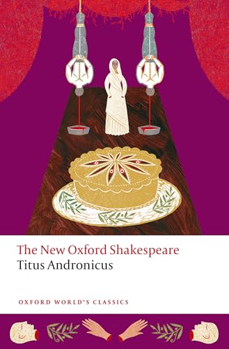 Titus Andronicus: The New Oxford Shakespeare