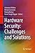 Hardware Security: Challeng...
