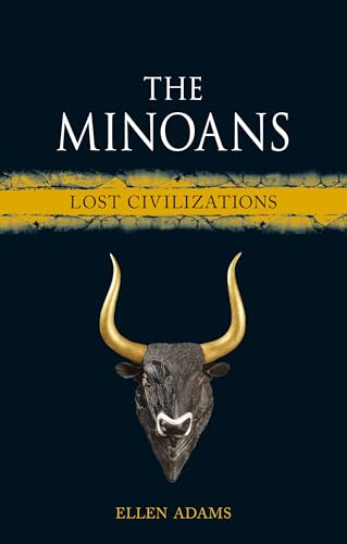 The Minoans (Lost Civilizations)