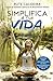 Simplifica A Tua Vida by Rute Caldeira