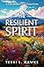 The Resilient Spirit: A Cyc...