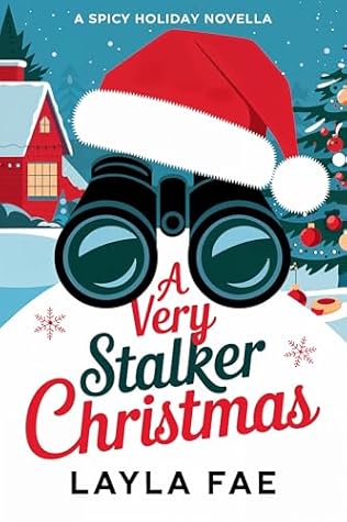 A Very Stalker Christmas: A Spicy Holiday Novella