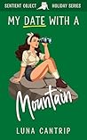 My Date with a Mountain