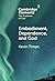 Embodiment, Dependence, and God (Elements in the Problems of God)