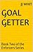 Goal Getter: Book Two of th...