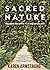 Sacred Nature: Memulihkan K...