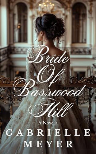 Bride of Basswood Hill (The American Brides Collection)