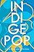 IndigePop: A Companion