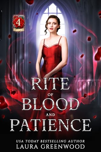 Rite of Blood and Patience (House of Blood and Roses #4)