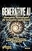 Generative AI: Disruptive T...