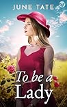 To Be a Lady