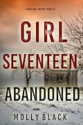 Girl Seventeen: Abandoned