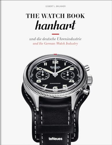 The Watch Book: Hanhart: and the German Watch Industry (Hardcover)