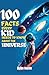 100 Facts Every Kid Needs t...