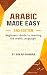 Arabic Made Easy: Beginners...