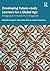 Developing Future-ready Learners for a Global Age by Suzanne S. Choo