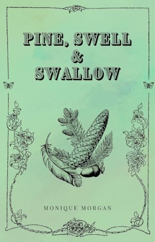 Pine, Swell & Swallow (Risqué Fae #2)