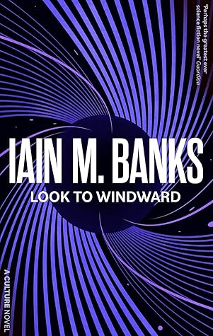 Look to Windward (Culture, #7)