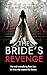 The Bride's Revenge (The Fo...