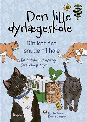 Din kat fra snude til hale (Den lille dyrlægeskole, #2)