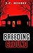Breeding Ground