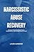 Narcissistic Abuse Recovery...