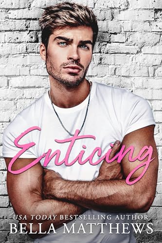 Enticing (Red Lips & White Lies, #3)