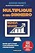 Multiplique o Seu Dinheiro