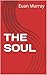 THE SOUL