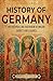 History of Germany by Billy Wellman History of Germany by Billy Wellman