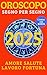 OROSCOPO & TAROCCHI 2025 - ...